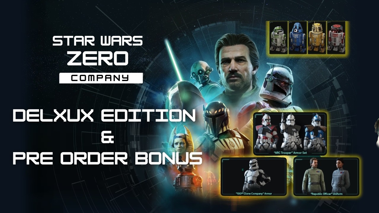 Star Wars : Zero Company deluxe edition & Pre-Order bonus 
