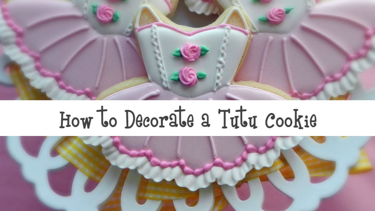 How to Decorate a Tutu Cookie