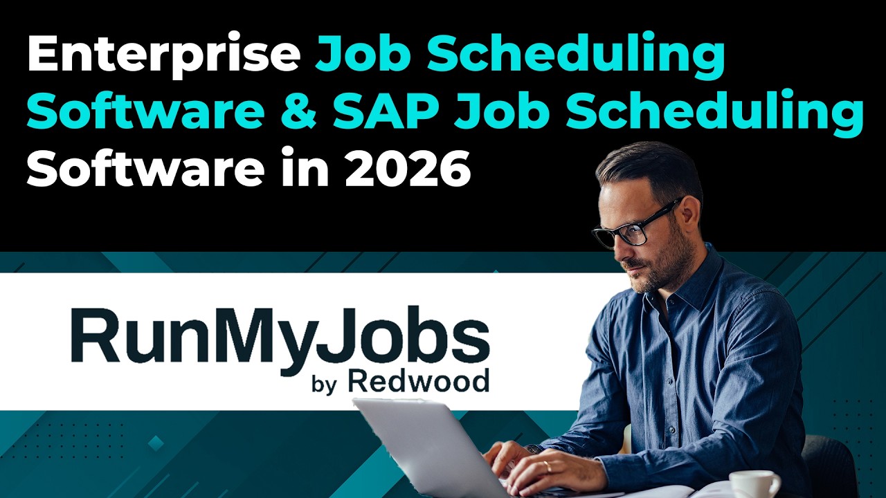 Enterprise Job Scheduling Software & SAP Job Scheduling Software in 2026