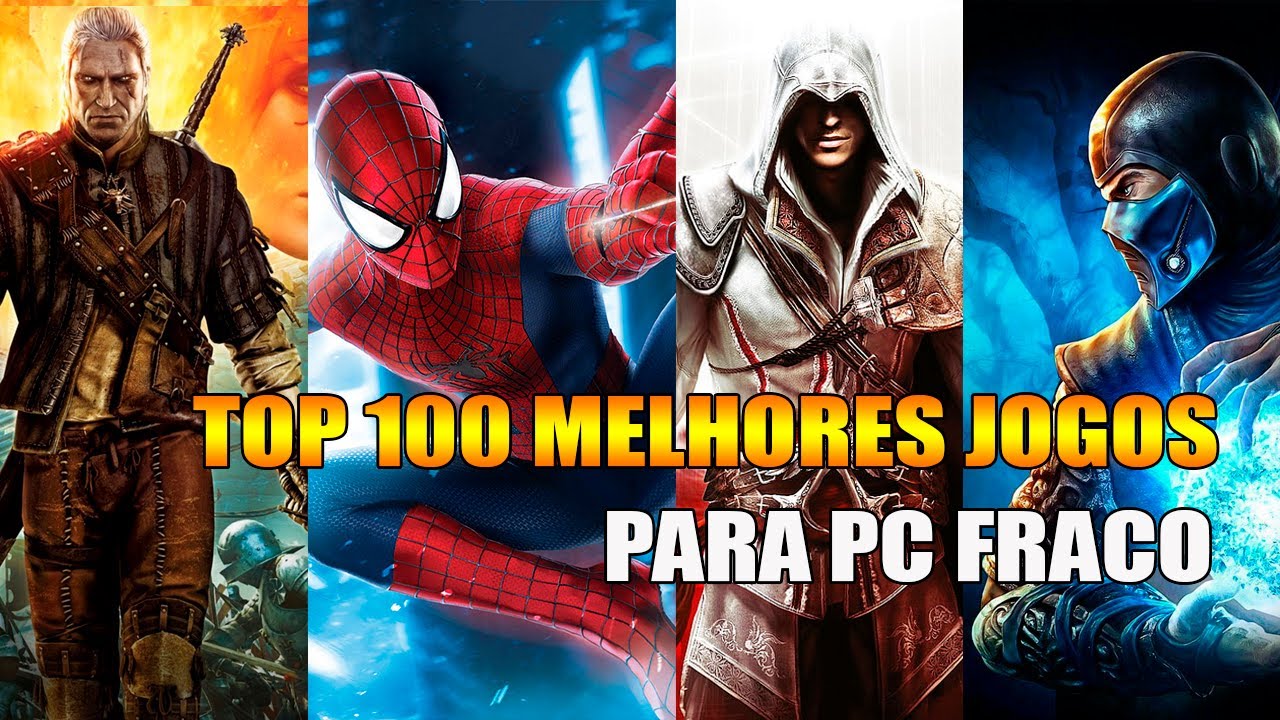 TOP 100 JOGOS PARA "PC FRACO" (SEM PLACA DE VÍDEO) - Gamer em Dia