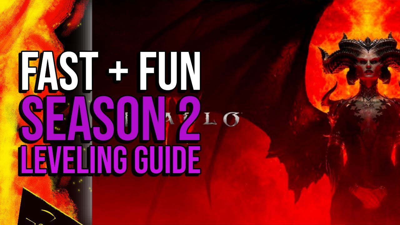 Diablo 4 Season 2 Leveling Guide