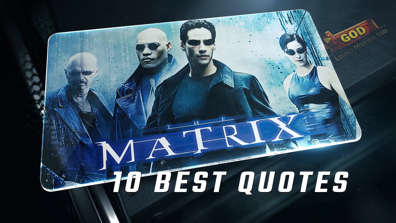 The Matrix 1999 | 10 Best Quotes