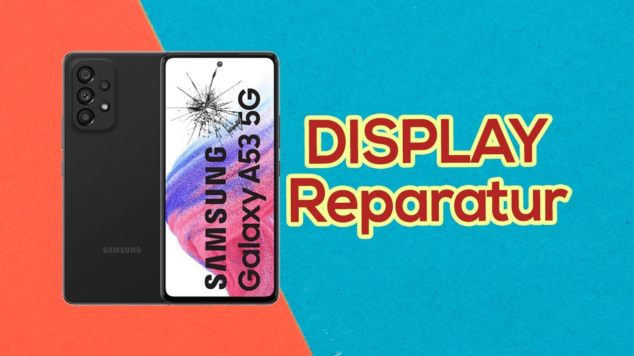 Samsung A53 5G Display Reparatur I Display Repair I handy Reparatur peine