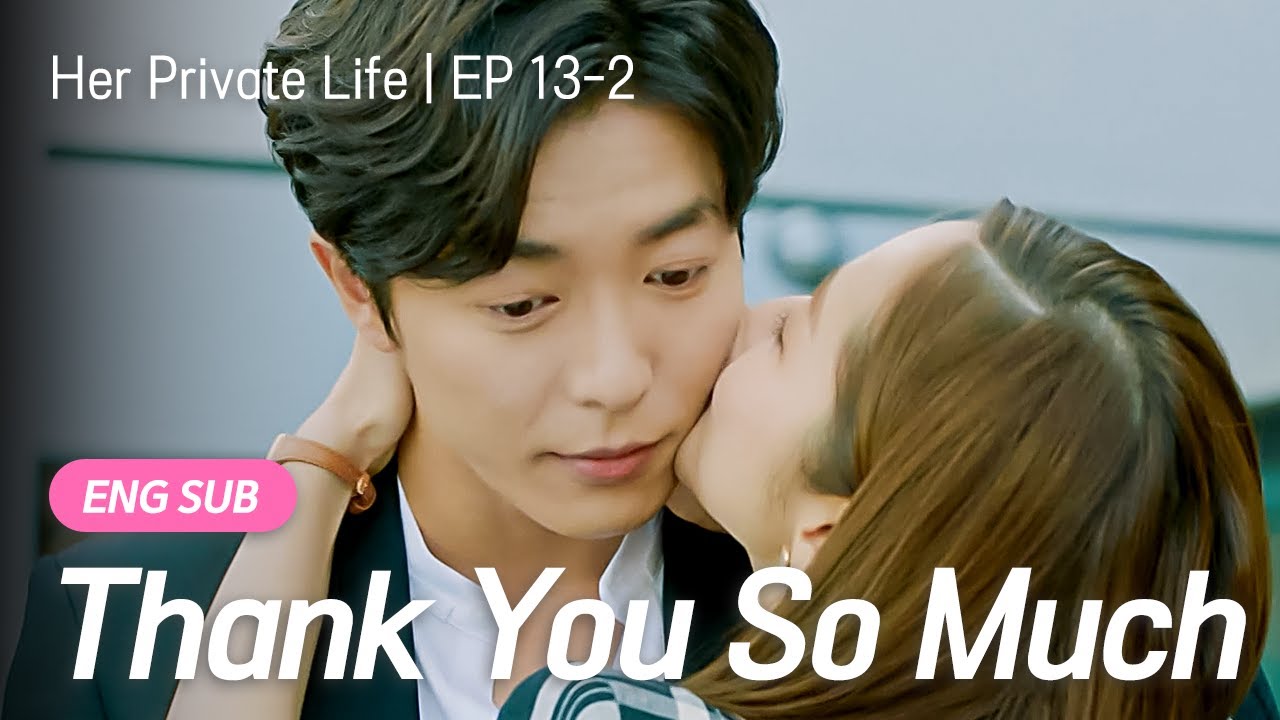 [SUB] Her way of saying Thank You💋 | Her Private Life EP.13-2 #kdrama