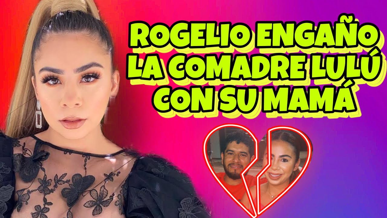ROGELIO ENGAÑO LA COMADRE LULÚ CON SU SUEGRA