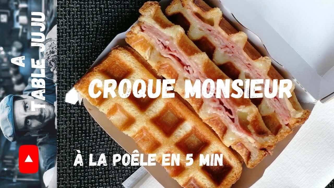 Croque monsieur | 5 min à la poêle | A table Juju