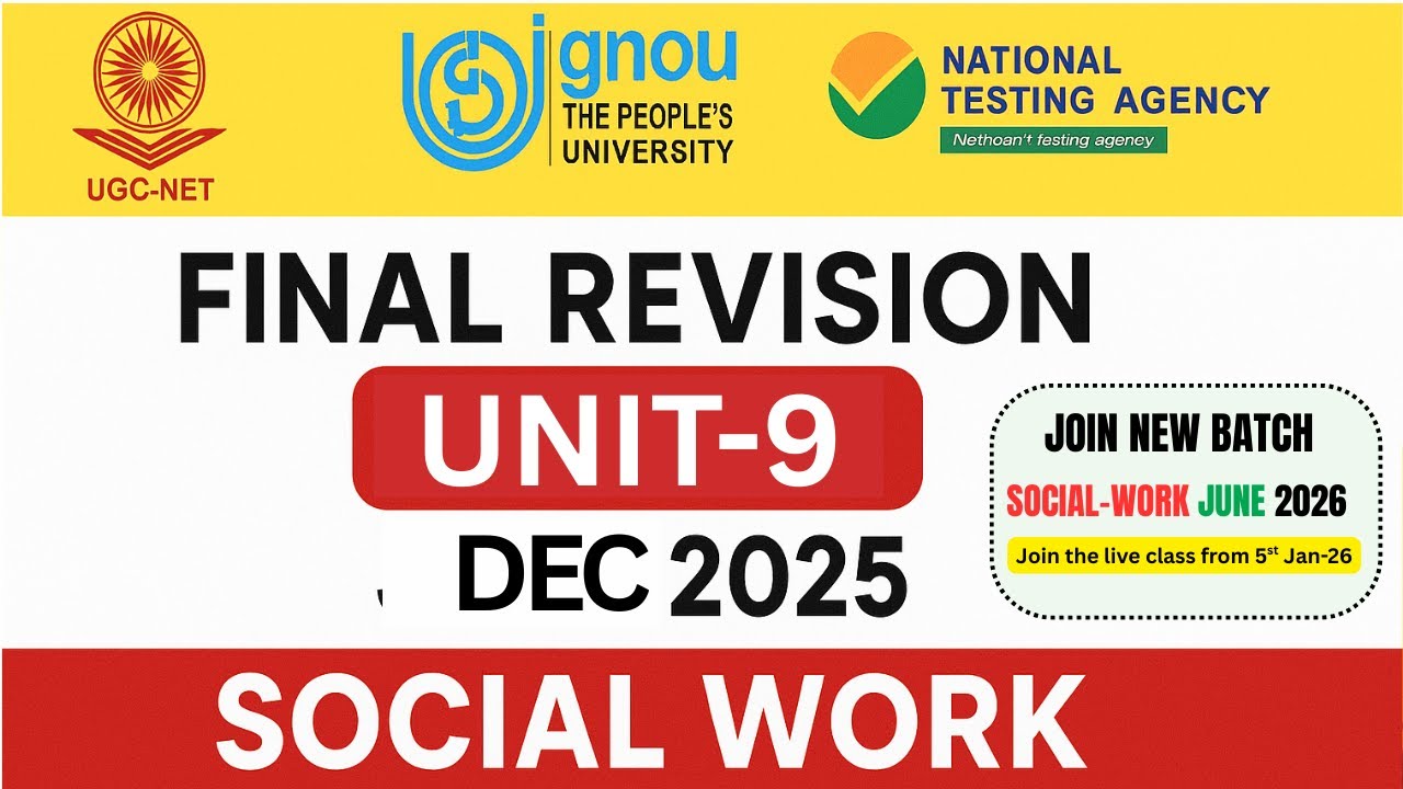 Part-1_Unit 9_ Revision || UGC NET Social Work || Dec 2025 Exam || C.P. Yadav