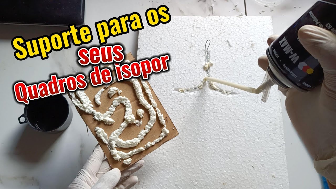 COMO COLOCAR SUPORTE EM QUADROS DE ISOPOR/ ARTE EM RELEVO