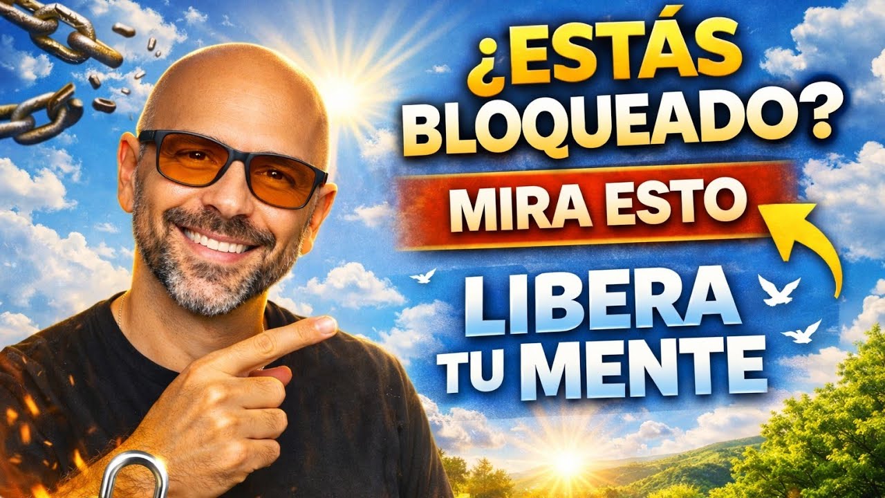 Te convences a ti mismo que estás bloqueado… pero no lo estás
