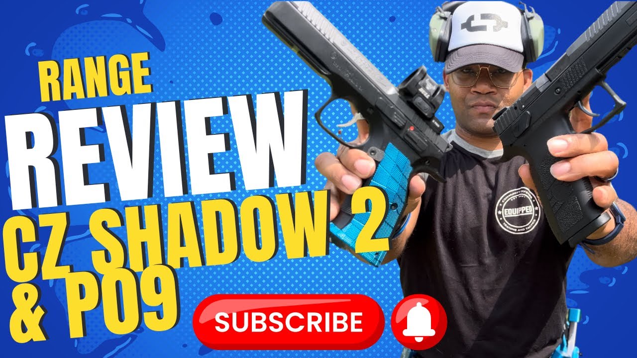 ARE CZs ANY GOOD❓👀 CZ Shadow 2 & P-09 range review‼️