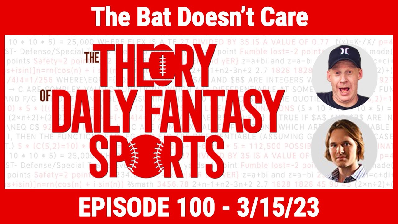 Theory of DFS Podcast #100: The Bat Doesn't Care (w/ Derek Carty)