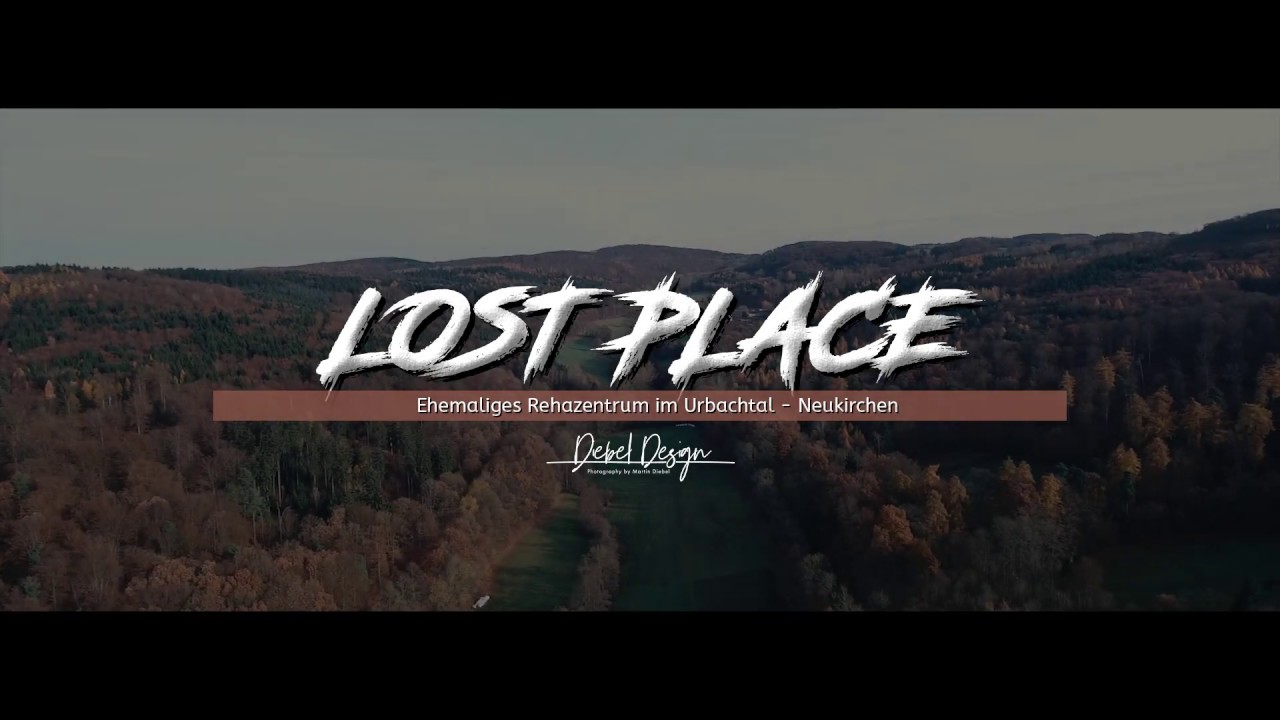 Lost Place - Reha Centrum Urbachtal