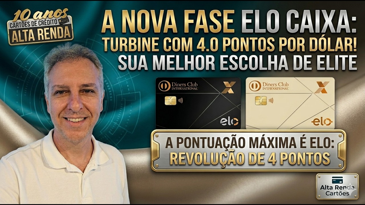 💳VEM AI MAIS UMA NOVIDADE AOS CART&Otilde;ES ELO DINERS DA CAIXA! SUA MAIOR PONTUA&Ccedil;&Atilde;O EM 2026 CHEGANDO.