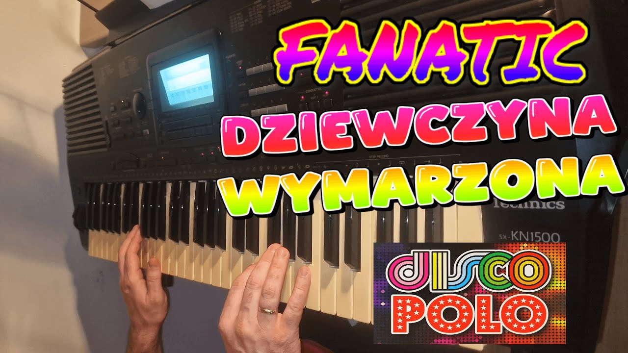 😍💓Disco Polo Fanatic 4 - Dziewczyna Wymarzona (cover Technics kn 1500/3000)💓👄
