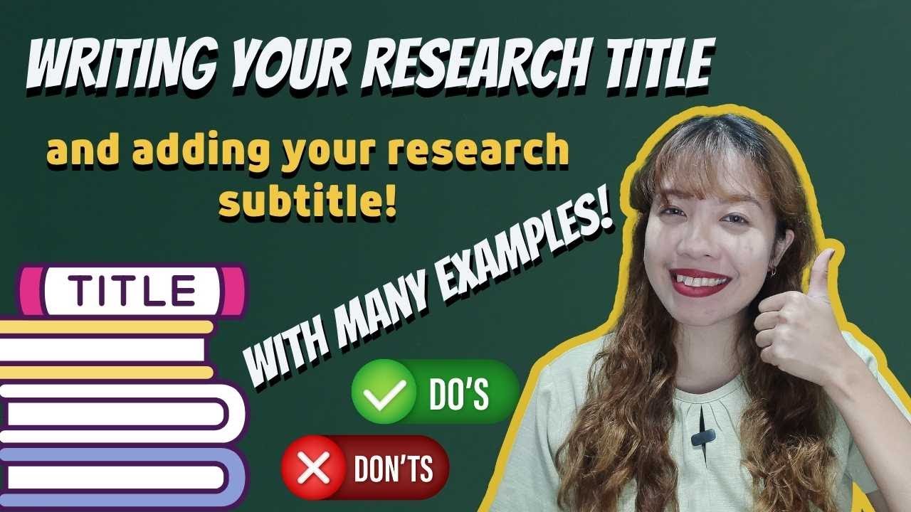 Writing Your Qualitative Research Title - And Subtitle with tips and examples