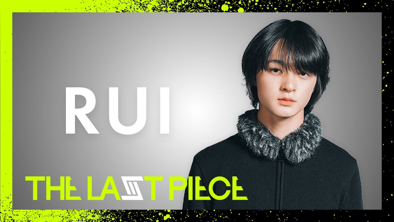 [THE LAST PIECE 2nd Round] RUI (歌唱) / 感電