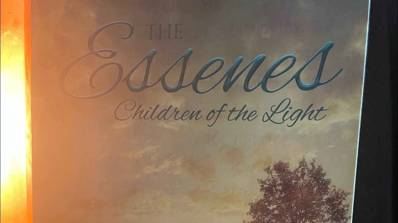 The Essenes Children of the Light (ch.43-44) Let’s Read 📖 