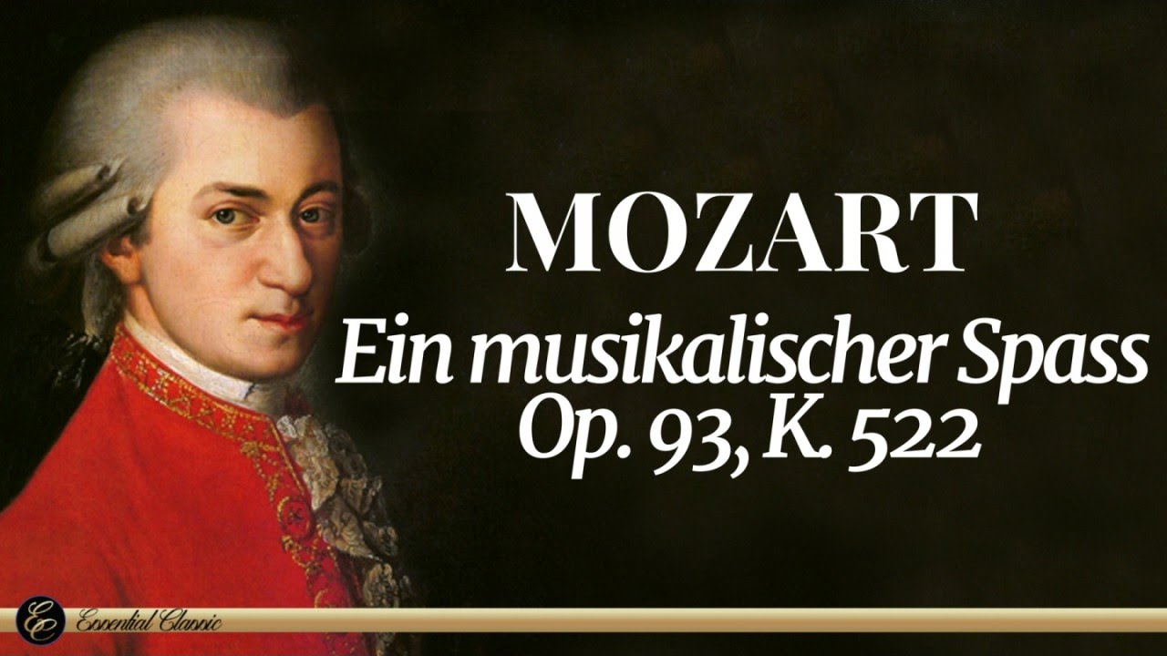 Mozart - Ein musikalischer Spass in F Major, Op. 93, K. 522