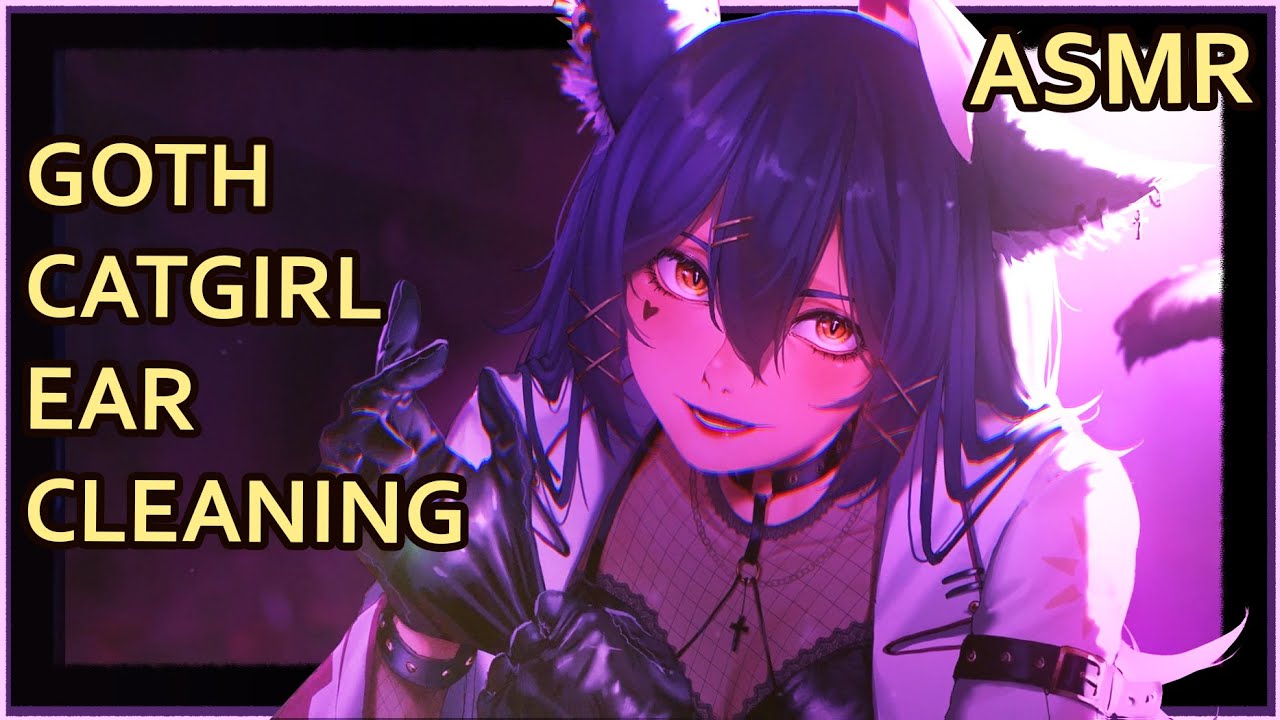 Goth Catgirl Nurse Ear Cleaning | ASMR | [ear cleaning] [ear cleaning] [mimikaki] [soapy]