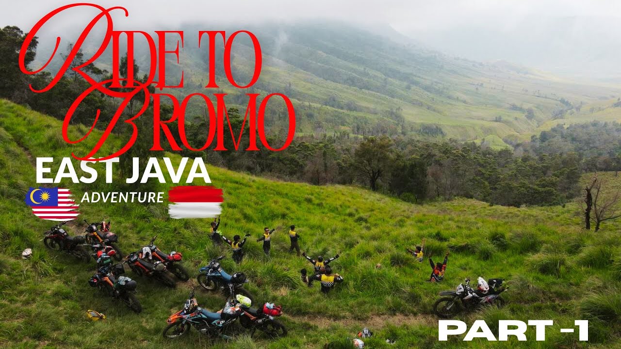 Ride to Bromo - Part 1