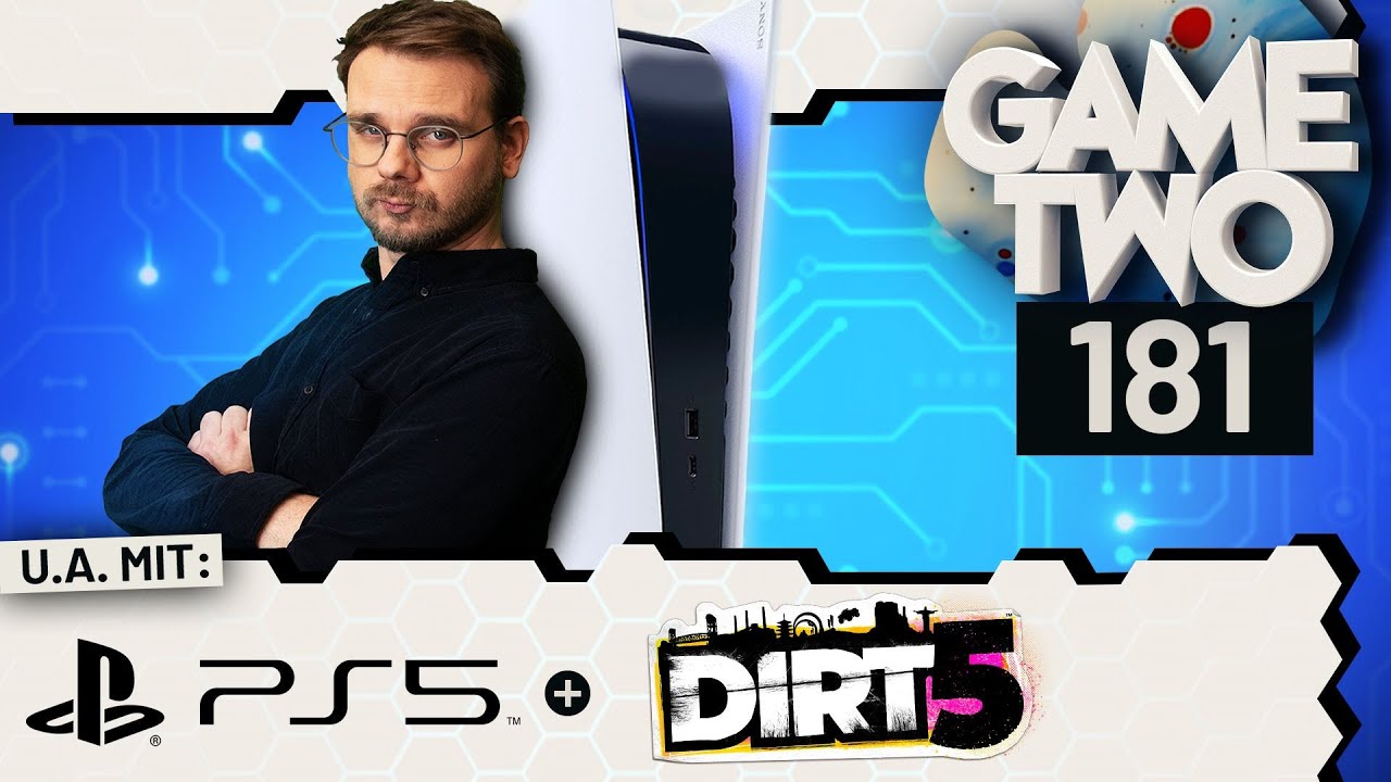 Playstation 5 Preview, Dirt 5, Ghostrunner | Game Two #181