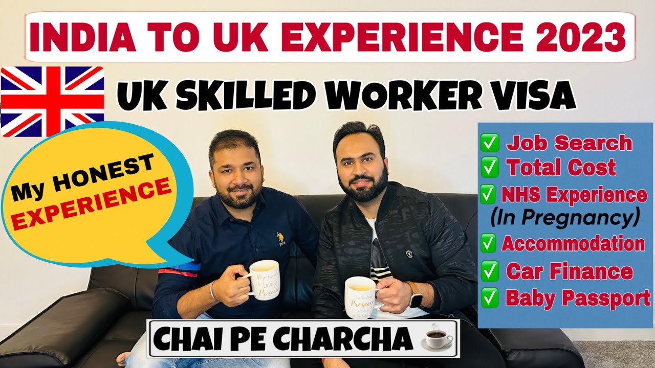 INDIA To UK On Skilled Worker VISA In 2023 | SHARING Full Experience | UK Skilled Worker VISA 2023
