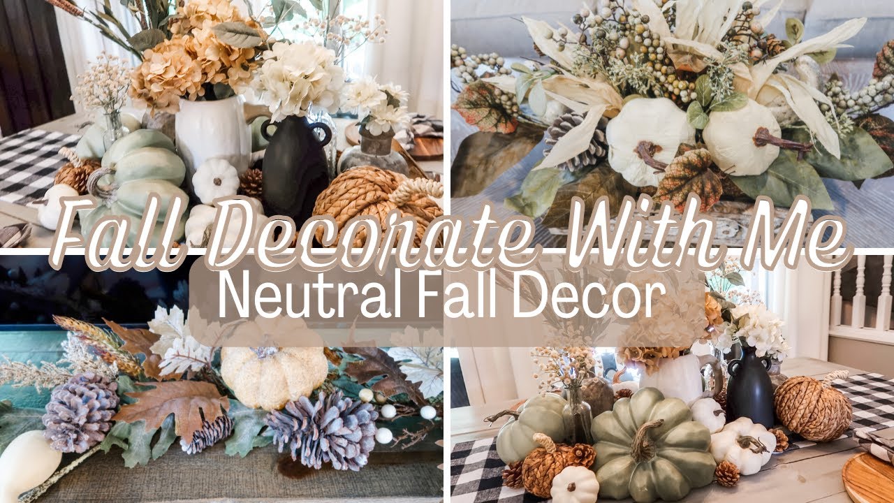 *NEW* FALL DECORATE WITH ME | NEUTRAL FALL DECOR | 2022 FALL DECORATING