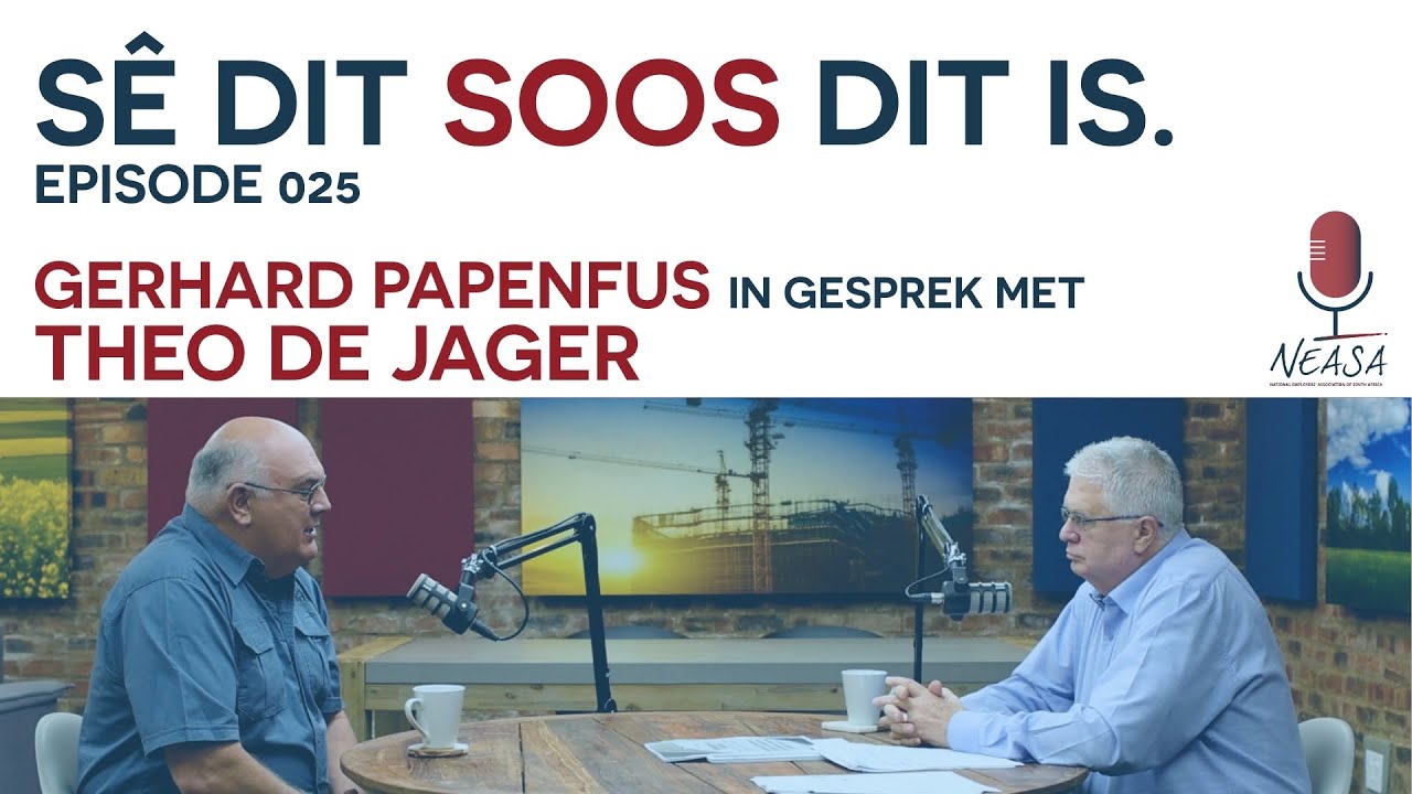 Sê dit soos dit is. Episode 025: Theo de Jager 3 - BEE