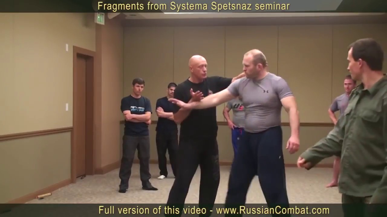 Russian Systema: Fighting a stronger opponent + Hand to Hand Combat training