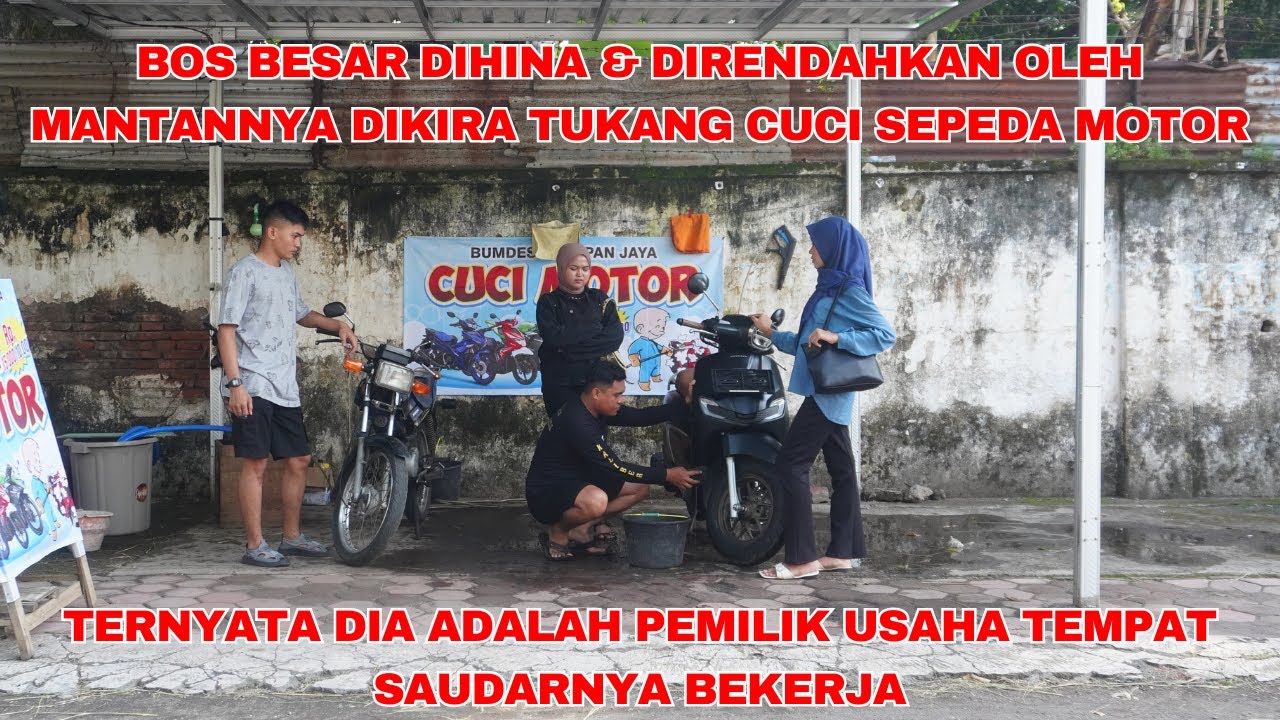 BOS BESAR DIHINA DAN DIRENDAHKAN OLEH MANTANNYA DIKIRA TUKANG CUCI SEPEDA MOTOR..! Dan Ternyata Dia