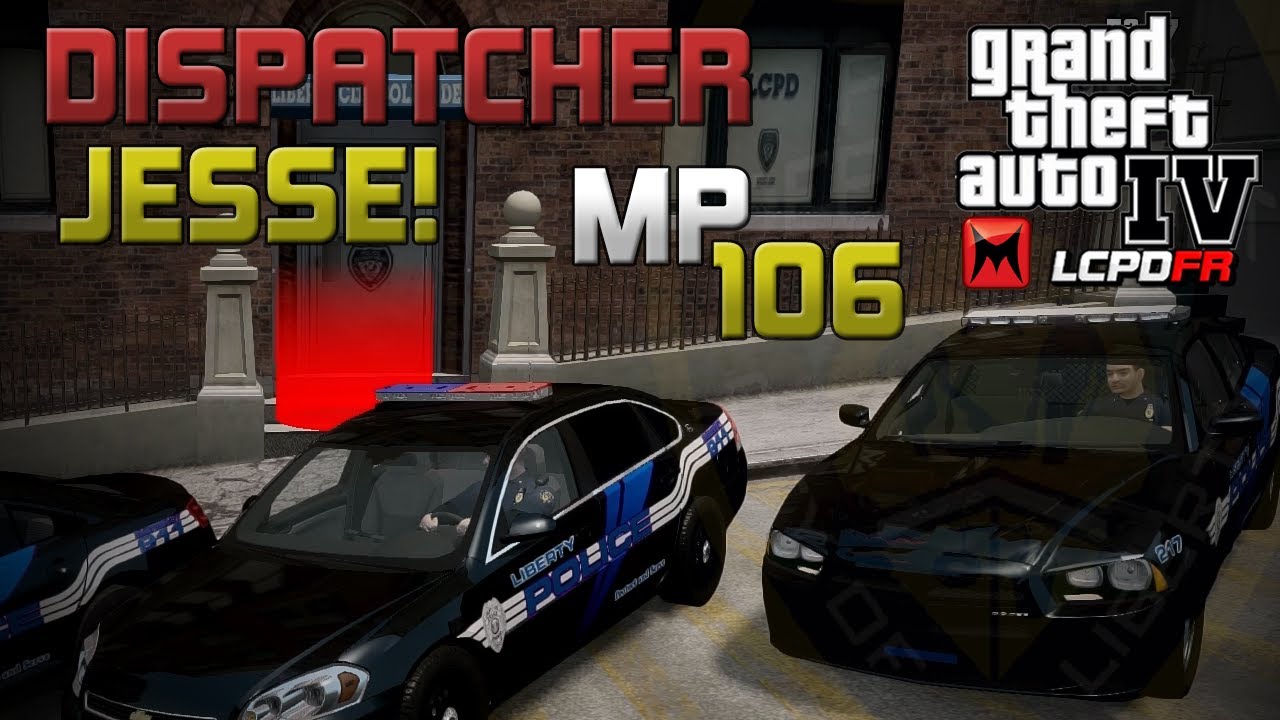 GTA IV LCPDFR MP #106 - Dispatcher Jesse!