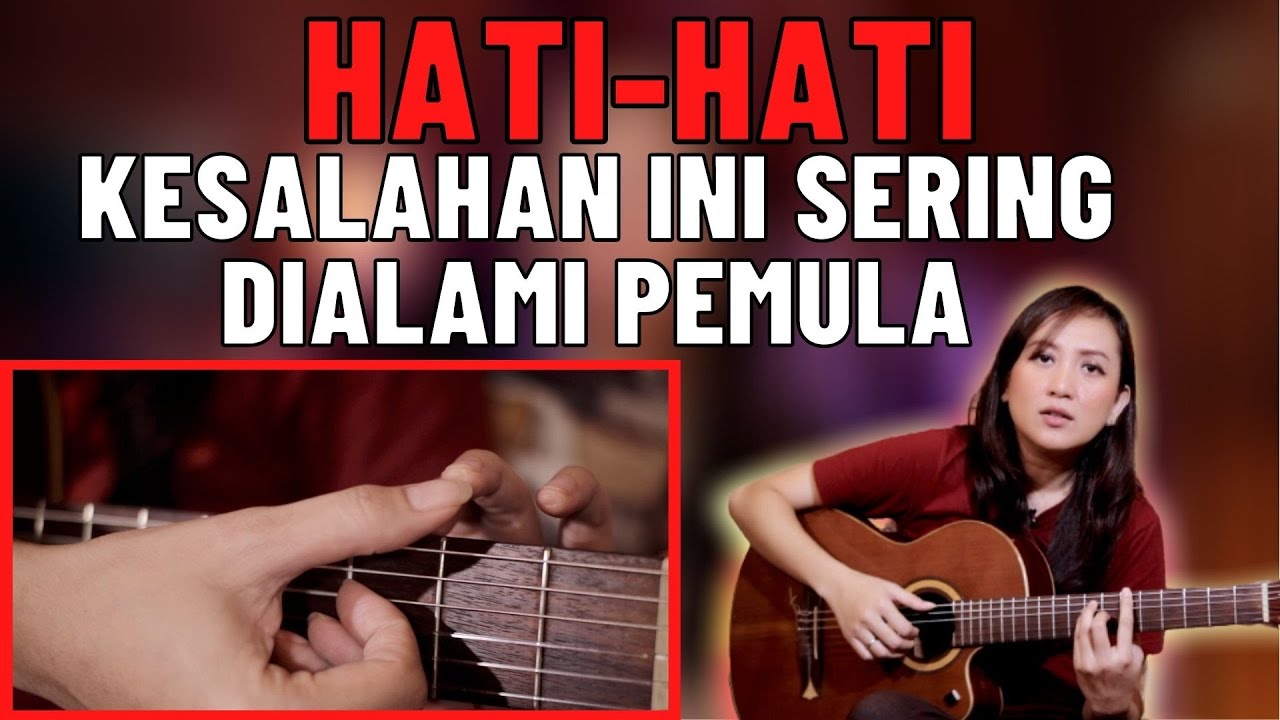 KESALAHAN AWAL BELAJAR GITAR - SEE N SEE GUITAR