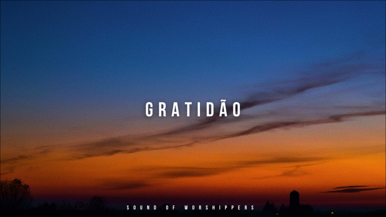 Fundo Musical | Instrumental Worship Piano - Gratidão