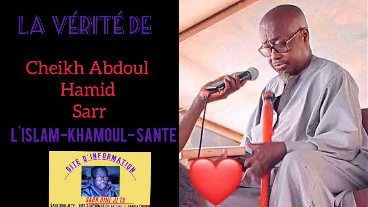cheikh Abdoul Hamid Sarr l'islam khamoul sante