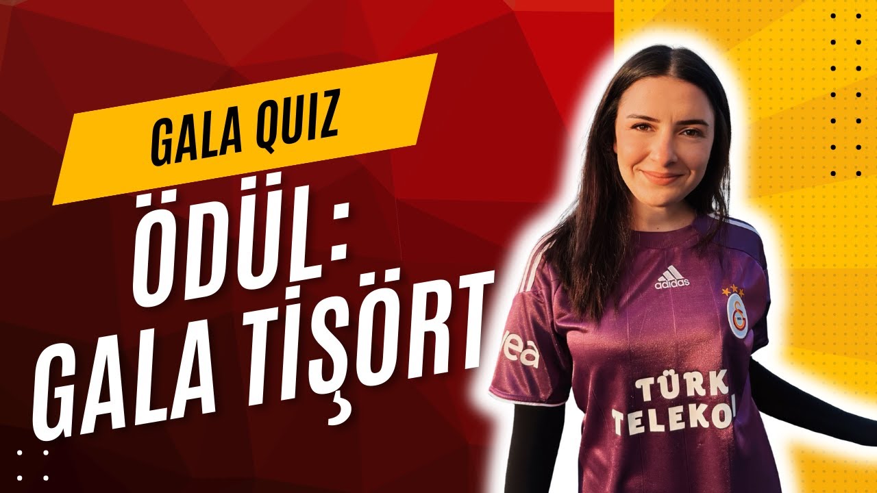 Galatasaray Quiz | GALA Tişörtü Hediye 🎁 | Gündem Değerlendirmesi