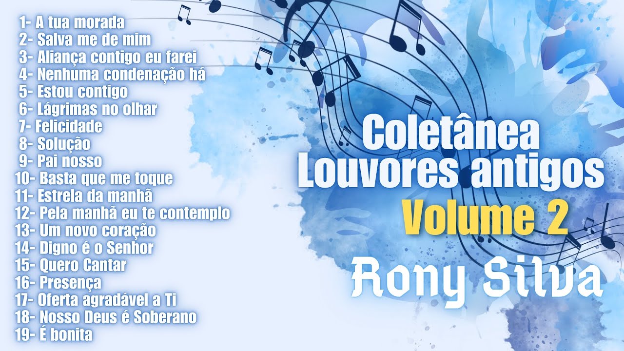 Coletânea Louvores antigos Volume 2 - Rony Silva