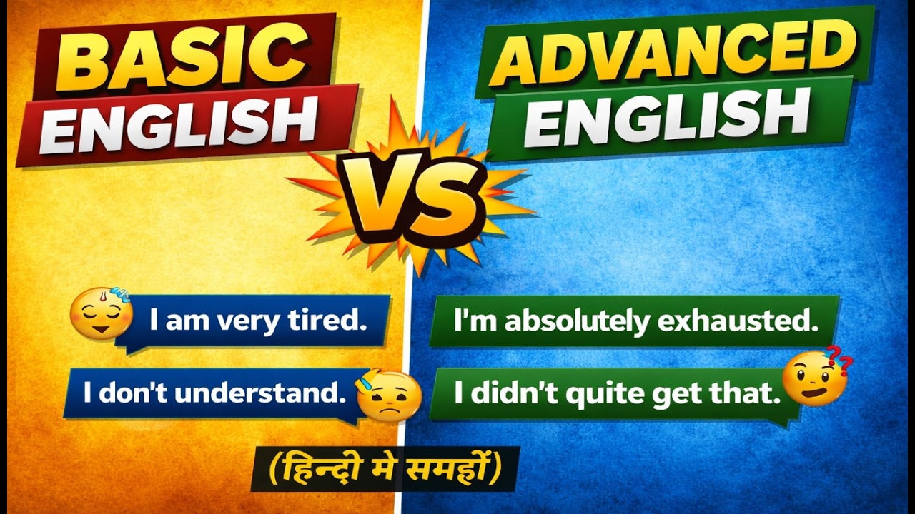 Stop Saying Basic English! Use These Advanced Sentences Instead