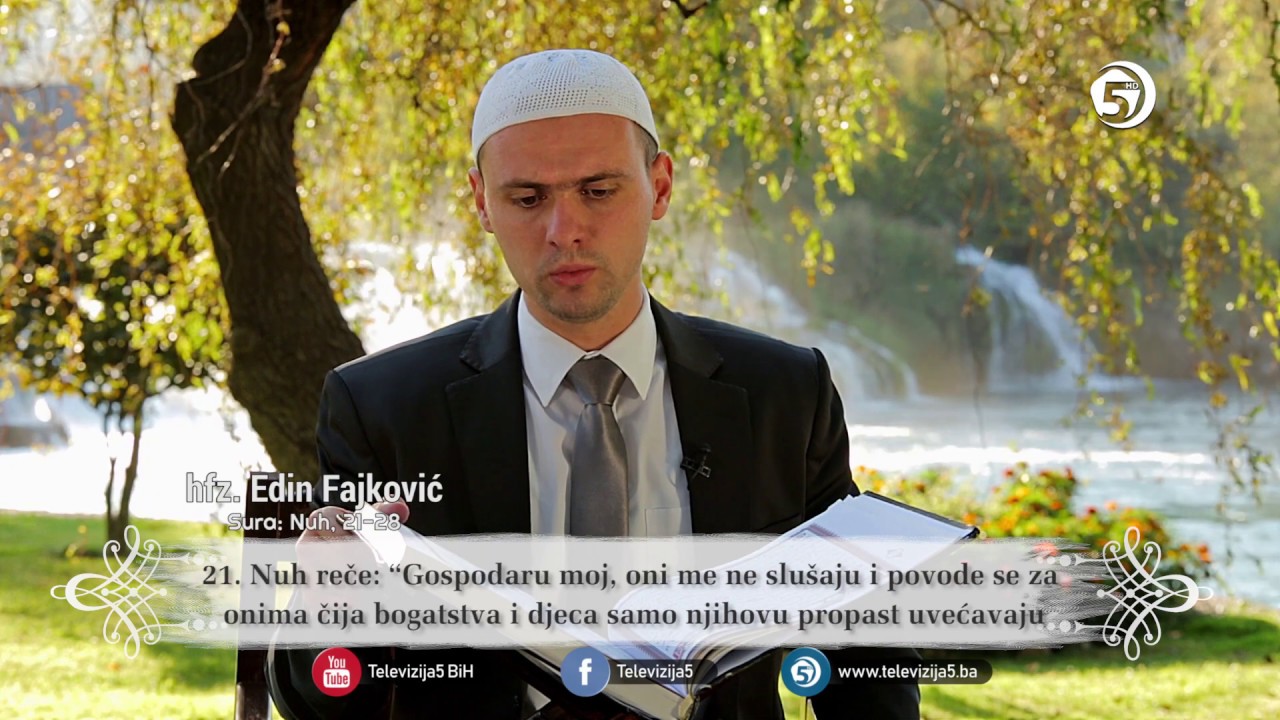 Učenje Kur'ana - hfz Edin Fajković - (Nuh, 21-28)