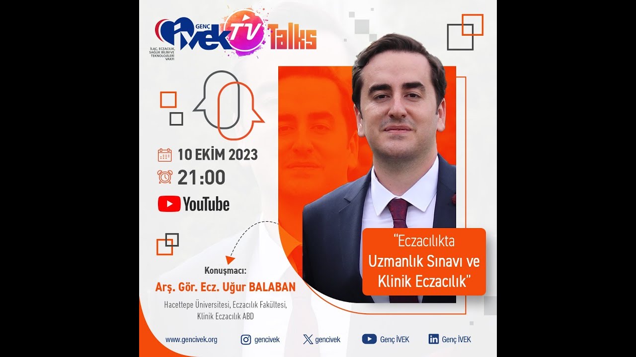Genç İVEK TV Talks #3: Eczacılıkta Uzmanlık Sınavı ve Klinik Eczacılık Arş. Gör. Ecz. Uğur BALABAN