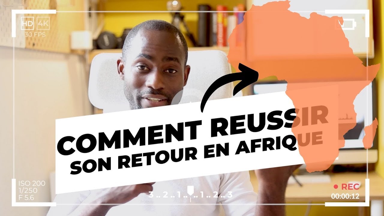 Comment préparer et reussir son retour en afrique : 10 étapes