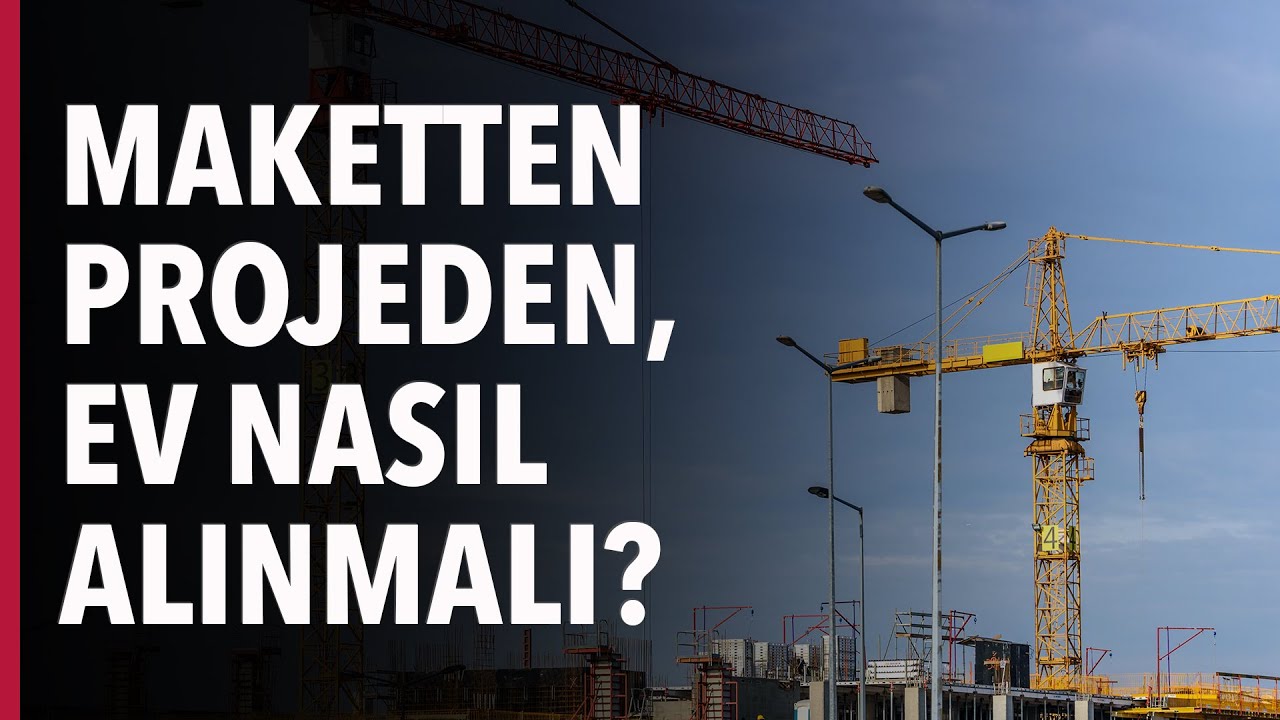 PROJEDEN EV ALIRKEN NELERE DİKKAT ETMELİ #S03E18