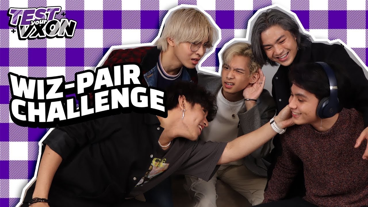 #TestYourVXON Ep 5: Wiz-Pair Challenge