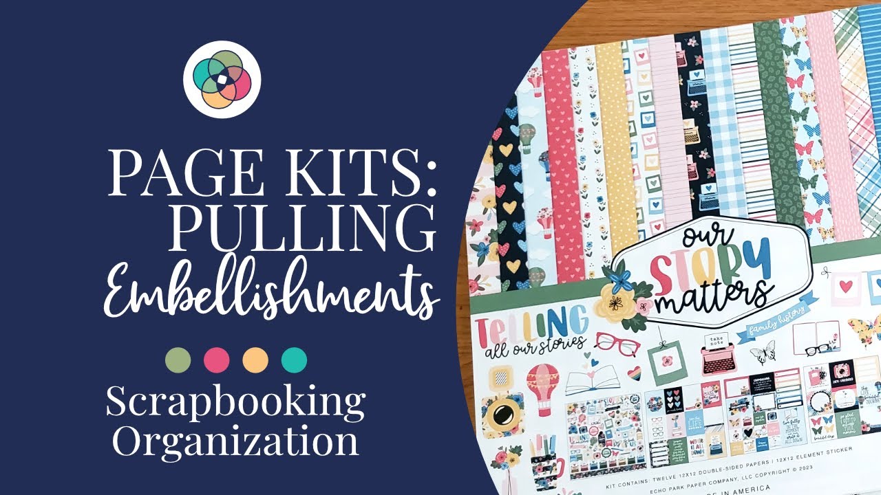 Scrapbook Page Kits | Pulling Embellishments