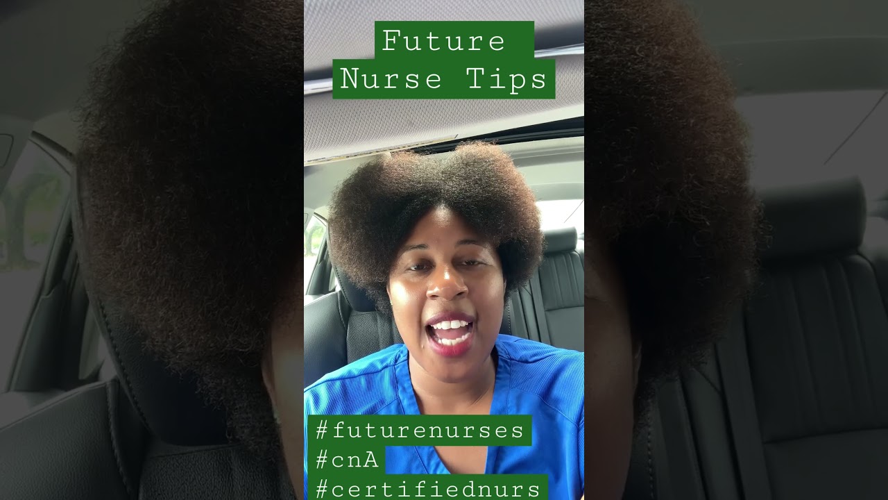 Future Nurse Tips #futurenurse #cna #certifiednursingassistant