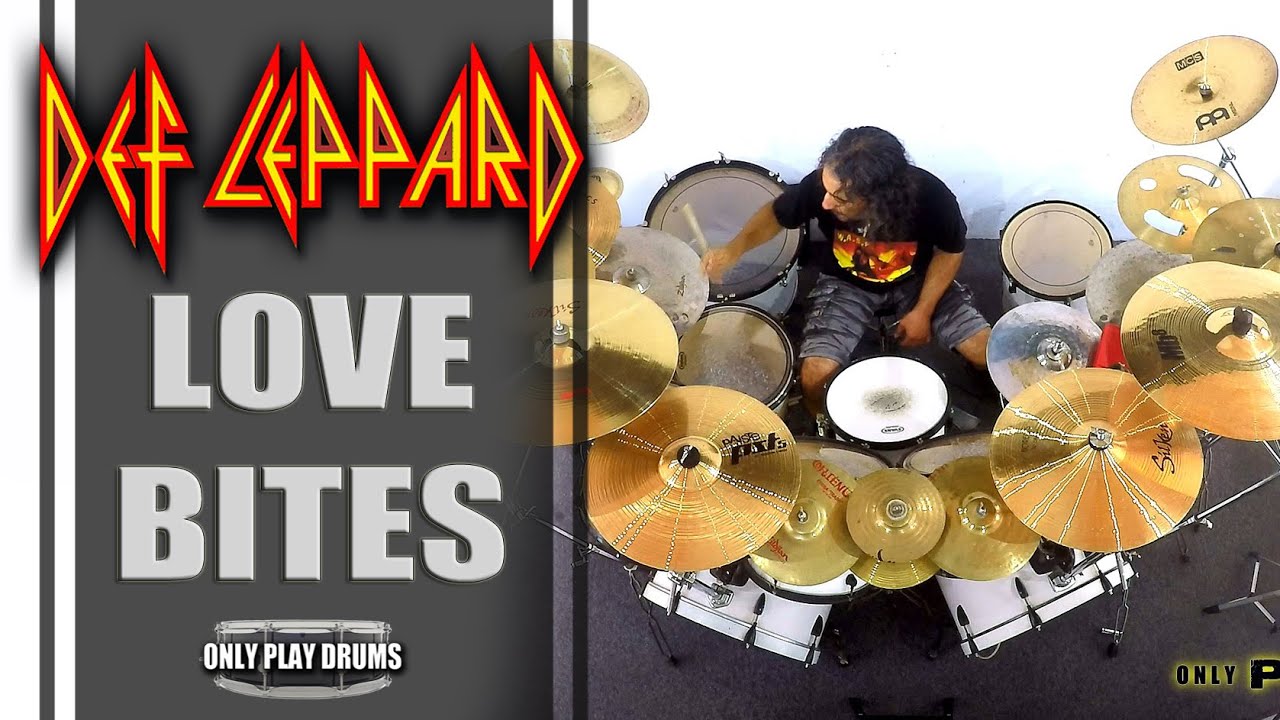 Def Leppard - Love Bites (Only Play Drums)