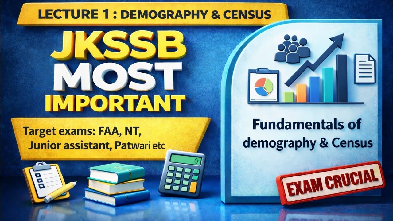 Demography and Census: Features & Functions | Lecture 1 | Jkssb l Jr. Assistant , FAA , NT  jkpsi 
