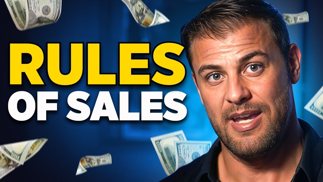 The Rules of Selling: 10 Rules To Earn 100K A Month In Sales As A Closer