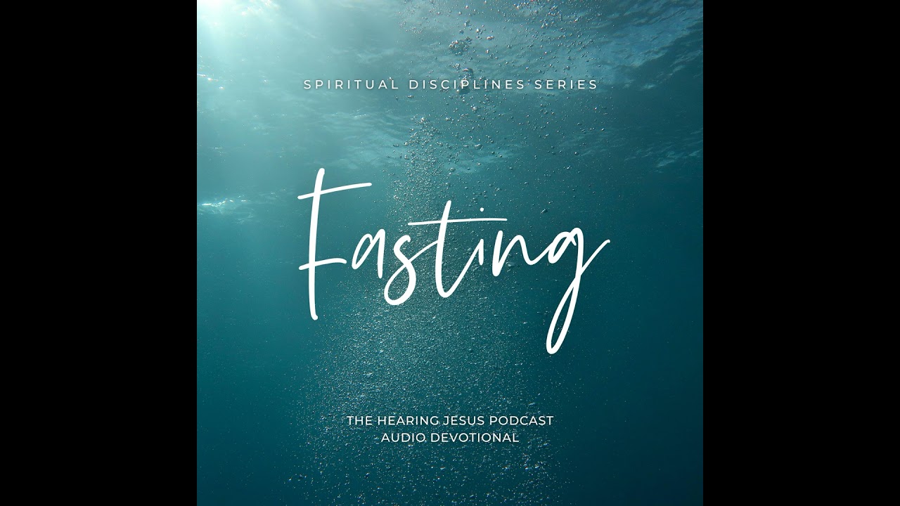 Fasting for Beginners -  Hearing God&rsquo;s Voice Through Fasting, Devotional