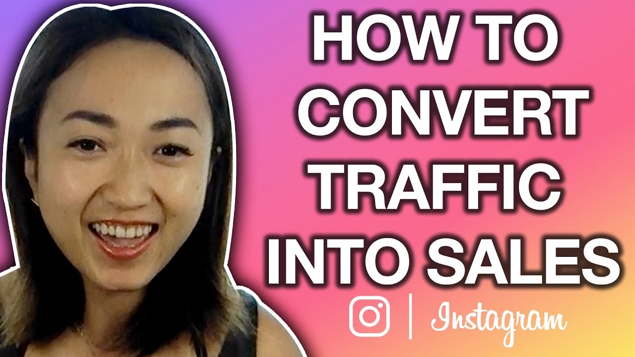 Convert Instagram TRAFFIC Into SALES