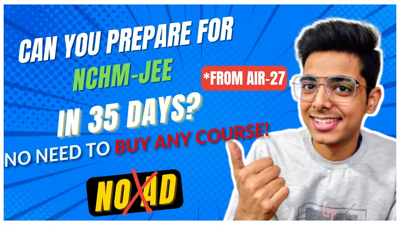 How to Prepare For #NCHMCT_2022 in 35 Days | Mock Test, Important Chapters | The Strategy You Need
